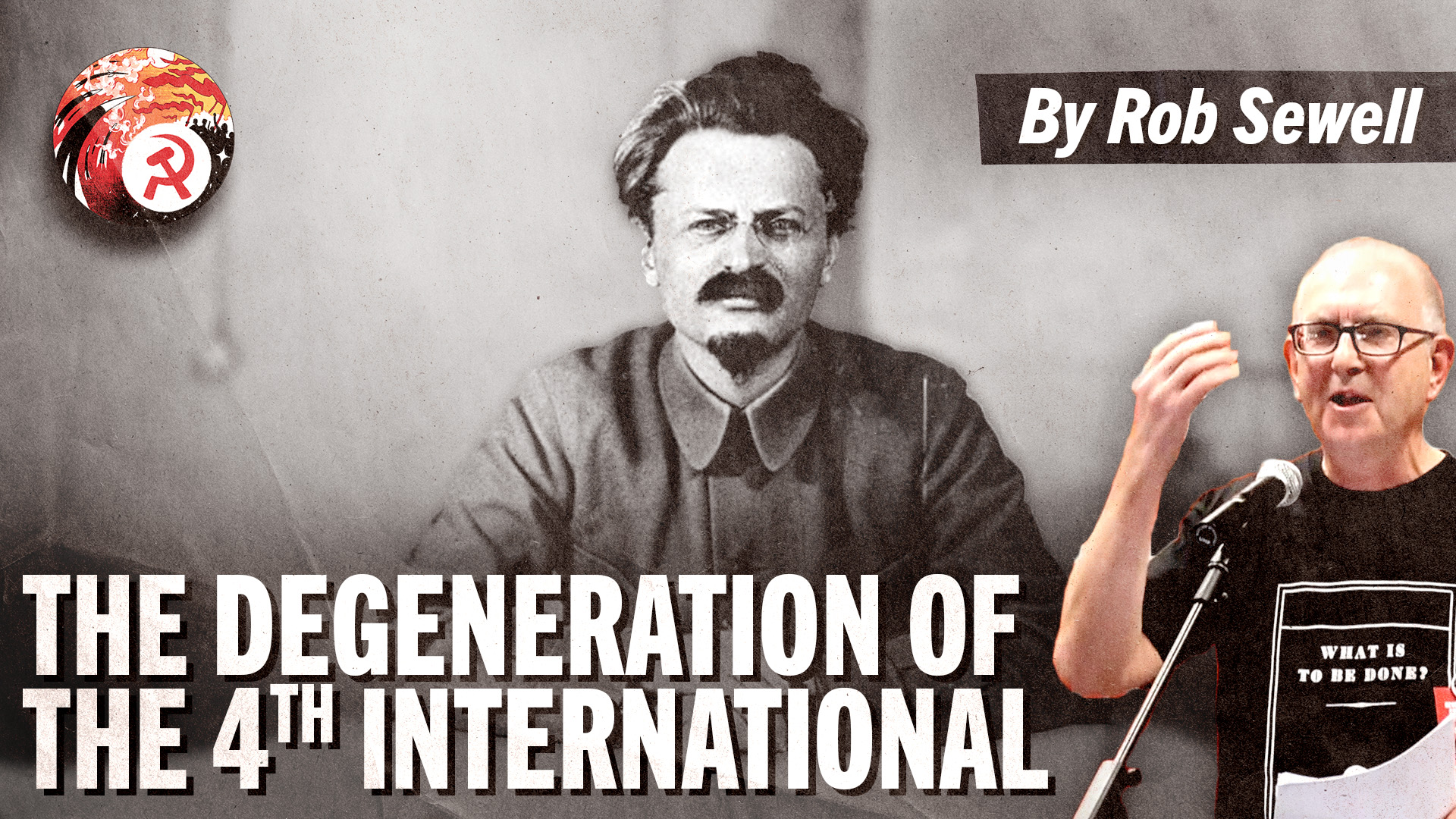 Trotskyism after Trotsky – video